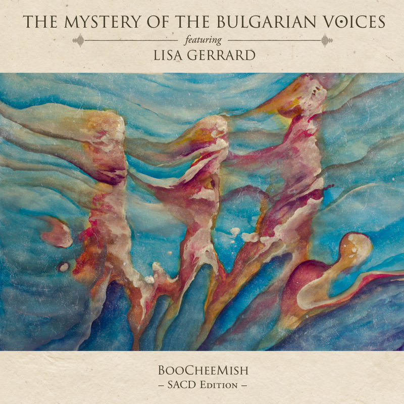 The Mystery Of The Bulgarian Voices feat. Lisa Gerrard - BooCheeMish SACD  |  PRO 228 SA